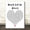 En Vogue Dont Let Go (Love) White Heart Decorative Wall Art Gift Song Lyric Print