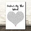 Judy Kuhn Colors Of The Wind White Heart Decorative Wall Art Gift Song Lyric Print