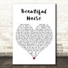 Neil Diamond Beautiful Noise White Heart Decorative Wall Art Gift Song Lyric Print
