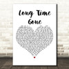 Dixie Chicks Long Time Gone White Heart Decorative Wall Art Gift Song Lyric Print