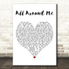 Justin Bieber All Around Me White Heart Decorative Wall Art Gift Song Lyric Print