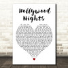 Bob Seger Hollywood Nights White Heart Decorative Wall Art Gift Song Lyric Print