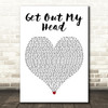 Shane Codd Get Out My Head White Heart Decorative Wall Art Gift Song Lyric Print