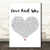 Tamar Braxton Love And War White Heart Decorative Wall Art Gift Song Lyric Print