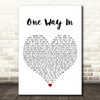 Trent Tomlinson One Way In White Heart Decorative Wall Art Gift Song Lyric Print