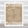 Semisonic Secret Smile Burlap & Lace Song Lyric Quote Print