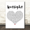 Jennifer Hudson Spotlight White Heart Decorative Wall Art Gift Song Lyric Print