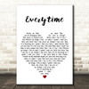 Britney Spears Everytime White Heart Decorative Wall Art Gift Song Lyric Print