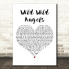 Smokie Wild Wild Angels White Heart Decorative Wall Art Gift Song Lyric Print