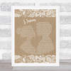 All 4 One I Swear Burlap & Lace Song Lyric Quote Print
