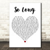 Diplo & Cam So Long White Heart Decorative Wall Art Gift Song Lyric Print