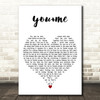 Rose Ave you+me White Heart Decorative Wall Art Gift Song Lyric Print