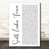 Florence + The Machine South London Forever White Script Decorative Wall Art Gift Song Lyric Print