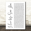 Toni Braxton I Love Me Some Him White Script Decorative Wall Art Gift Song Lyric Print