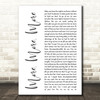 Atlantic Starr More, More, More White Script Decorative Wall Art Gift Song Lyric Print