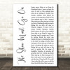 Queen The Show Must Go On White Script Decorative Wall Art Gift Song Lyric Print
