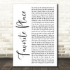 Humbear Favorite Place White Script Decorative Wall Art Gift Song Lyric Print