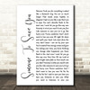 OneRepublic Someone To Save You White Script Song Lyric Quote Print