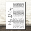 Lionel Ritchie My Destiny White Script Song Lyric Quote Print