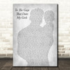 Thomas Rhett To The Guys That Date My Girls Father & Baby Grey Song Lyric Print