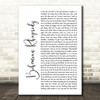 Queen Bohemian Rhapsody White Script Song Lyric Quote Print