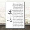 Shakey Graves Late July White Script Song Lyric Quote Print