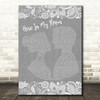 Incubus Here In My Room Grey Burlap & Lace Decorative Wall Art Gift Song Lyric Print