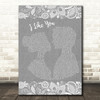 Morrissey I Like You Grey Burlap & Lace Decorative Wall Art Gift Song Lyric Print