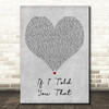 Whitney Houston Ft. George Michael If I Told You That Grey Heart Wall Art Gift Song Lyric Print