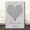 Ella Henderson & James Arthur Lets Go Home Together Grey Heart Wall Art Gift Song Lyric Print