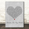 Becky Hill & Sigala Heaven On My Mind Grey Heart Decorative Wall Art Gift Song Lyric Print