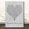 Harry Lauder My Bonnie, Bonnie Jean Grey Heart Decorative Wall Art Gift Song Lyric Print