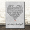 Robbie Williams Something Beautiful Grey Heart Decorative Wall Art Gift Song Lyric Print