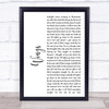 Birdy Wings White Script Song Lyric Quote Print