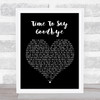 Sarah Brightman Time To Say Goodbye English Version Black Heart Song Lyric Print