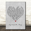 Julie Andrews My Favourite Things# Grey Heart Decorative Wall Art Gift Song Lyric Print