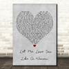 Lana Del Rey Let Me Love You Like A Woman Grey Heart Decorative Gift Song Lyric Print