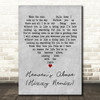 Adam Harris Heaven's Above (Hixxy Remix) Grey Heart Decorative Gift Song Lyric Print