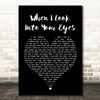 Firehouse When I Look Into Your Eyes Black Heart Song Lyric Quote Print