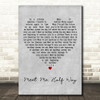 Kenny Loggins Meet Me Half Way Grey Heart Decorative Wall Art Gift Song Lyric Print