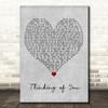 Maurine Walsh Thinking of You Grey Heart Decorative Wall Art Gift Song Lyric Print