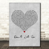 En Vogue Don't Let Go (Love) Grey Heart Decorative Wall Art Gift Song Lyric Print