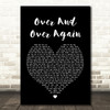 Nathan Sykes Over And Over Again Black Heart Song Lyric Quote Print