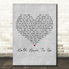 Jim Reeves He'll Have To Go Grey Heart Decorative Wall Art Gift Song Lyric Print