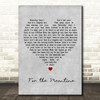 The Rifles For the Meantime Grey Heart Decorative Wall Art Gift Song Lyric Print