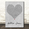 Michael Jackson Billie Jean Grey Heart Decorative Wall Art Gift Song Lyric Print