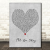 Why Dont We Ill Be Okay Grey Heart Decorative Wall Art Gift Song Lyric Print