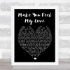 Make You Feel My Love Bob Dylan Black Heart Quote Song Lyric Print