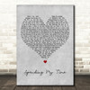 Roxette Spending My Time Grey Heart Decorative Wall Art Gift Song Lyric Print