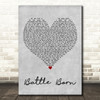 The Killers Battle Born Grey Heart Decorative Wall Art Gift Song Lyric Print
